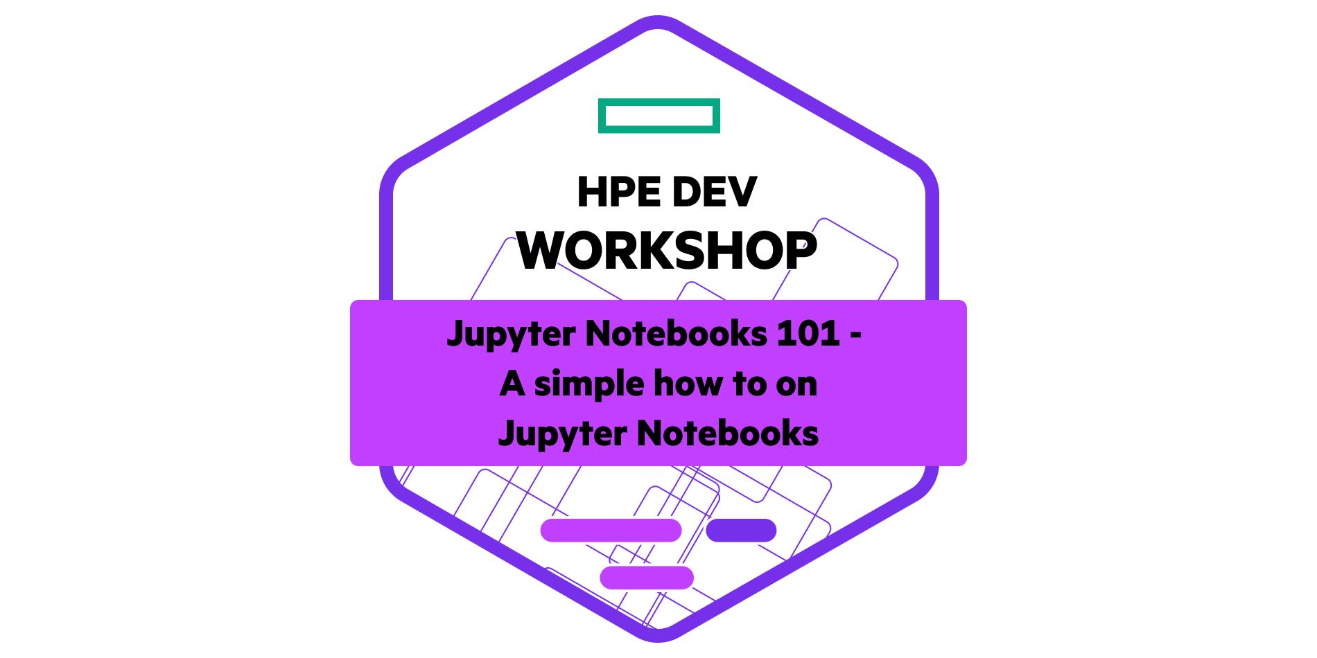 Jupyter Notebooks 101 A Simple How To On Jupyter Notebooks Hpe 8366
